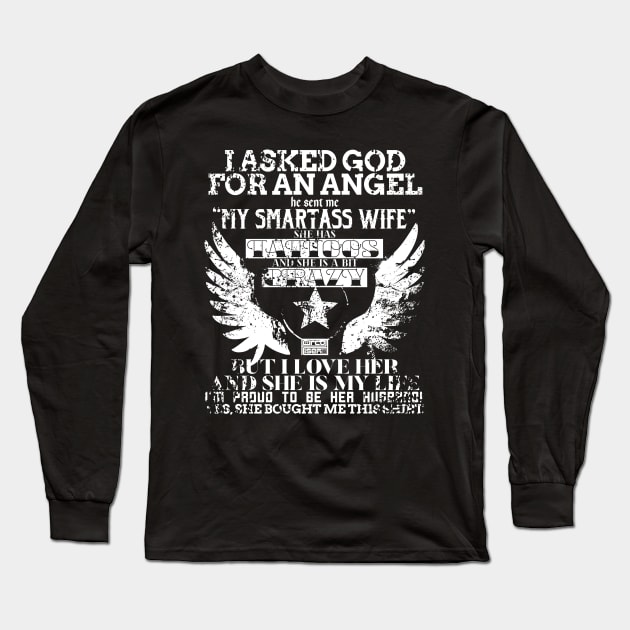 White Vintage God Angel Smartass Wife Proud Husband Long Sleeve T-Shirt by porcodiseno